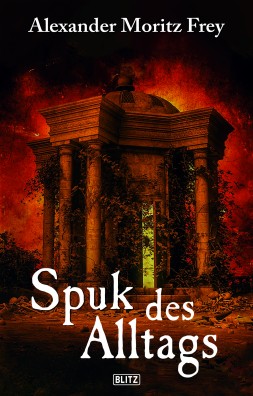 SPUK DES ALLTAGS – Band 08
