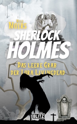 DAS LEERE GRAB DER LORA LIVINGDEAD – Band 12