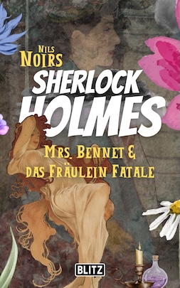 MRS. BENNET & DAS FRÄULEIN FATALE – Band 18