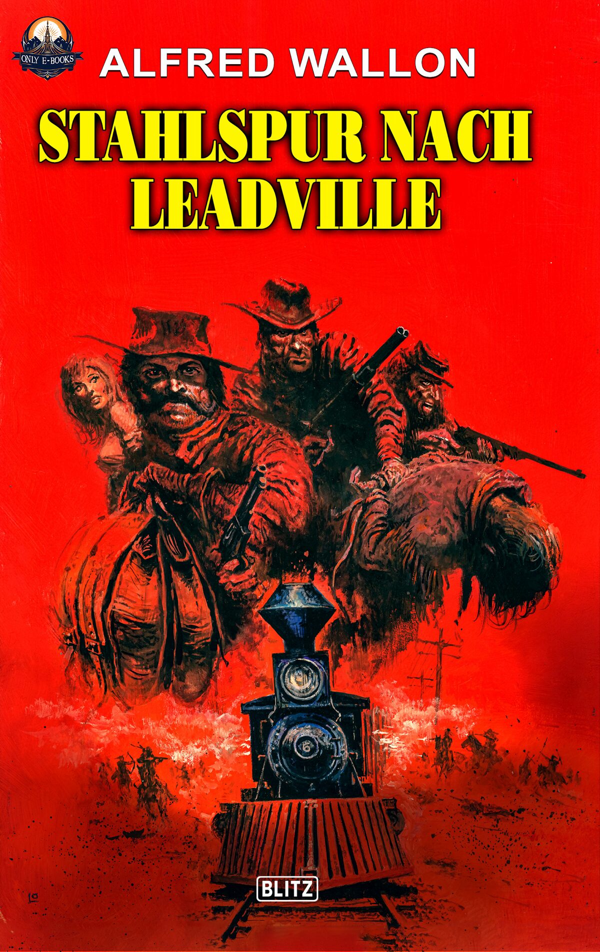 STAHLSPUR NACH LEADVILLE – Band 03