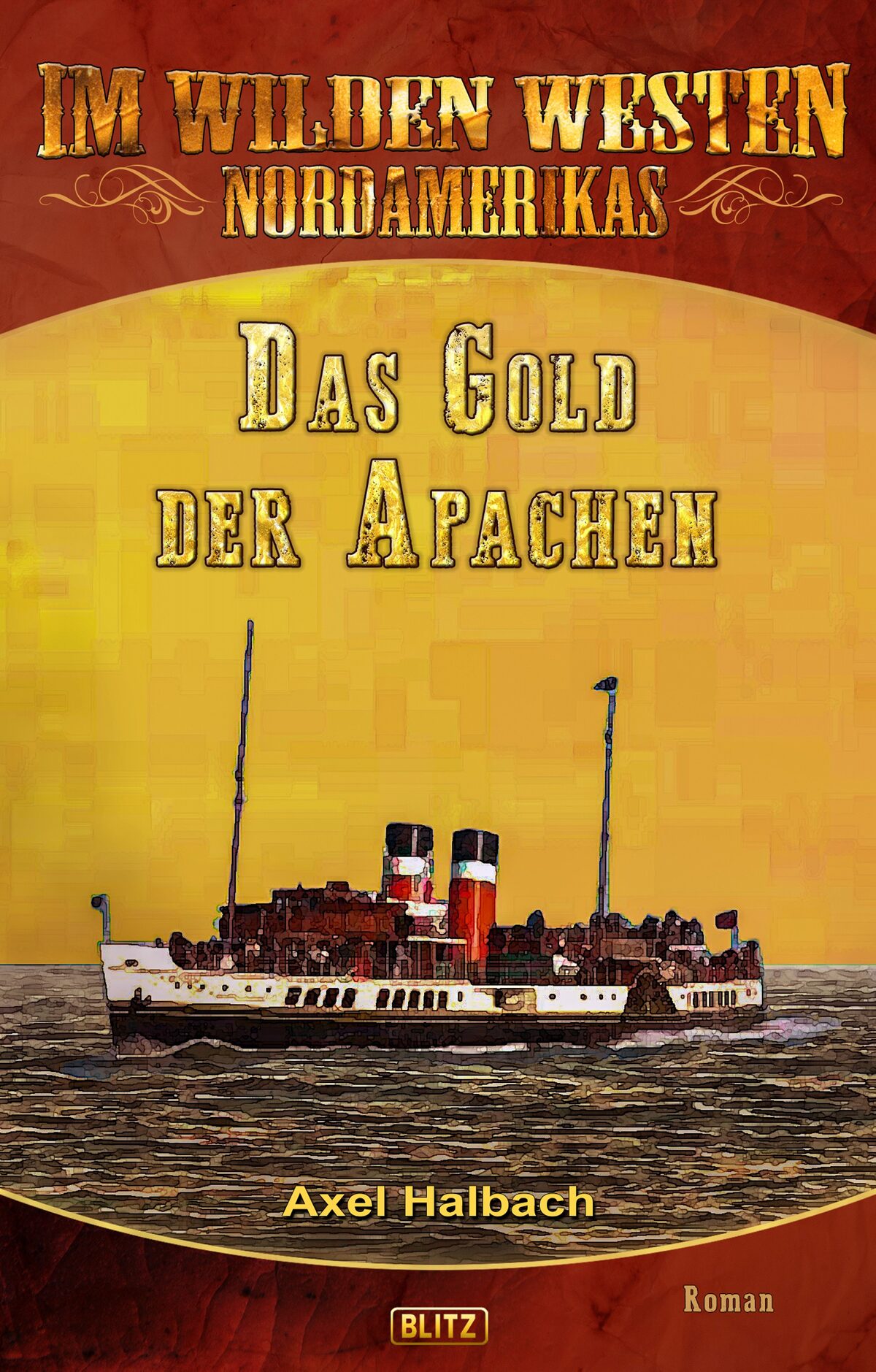 DAS GOLD DER APACHEN – Band 16