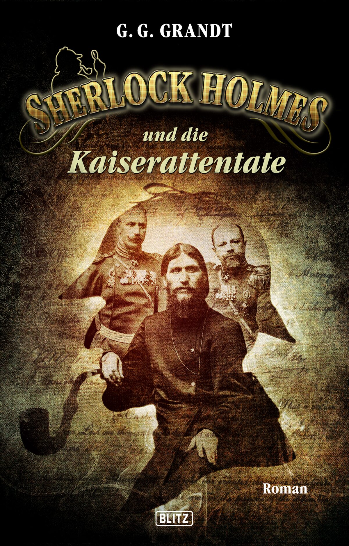 SHERLOCK HOLMES UND DIE KAISERATTENTATE – Band 17