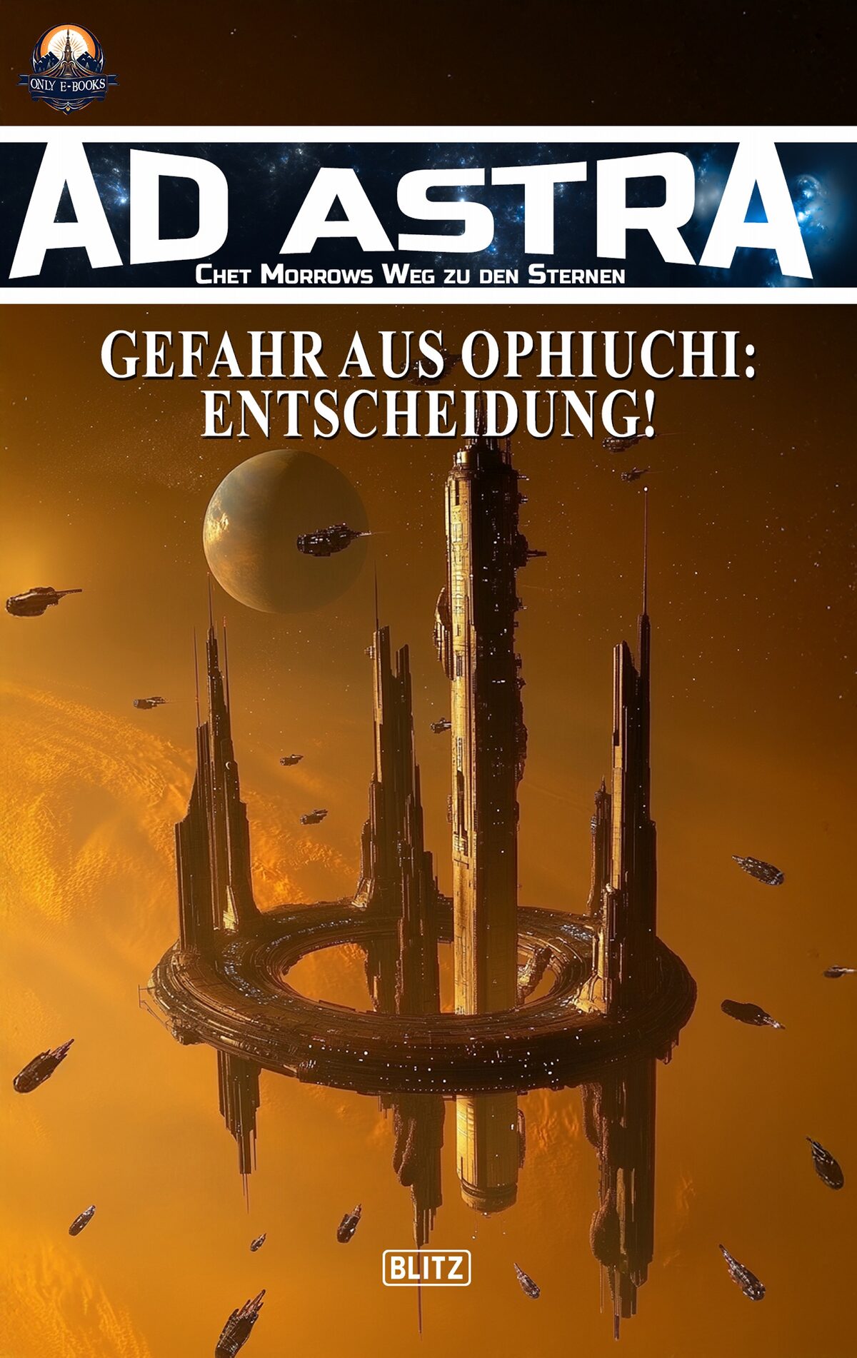 GEFAHR AUS OPHIUCHI: ENTSCHEIDUNG! – Band 21
