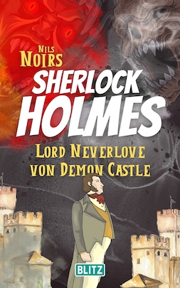 LORD NEVERLOVE VON DEMON CASTLE – Band 07