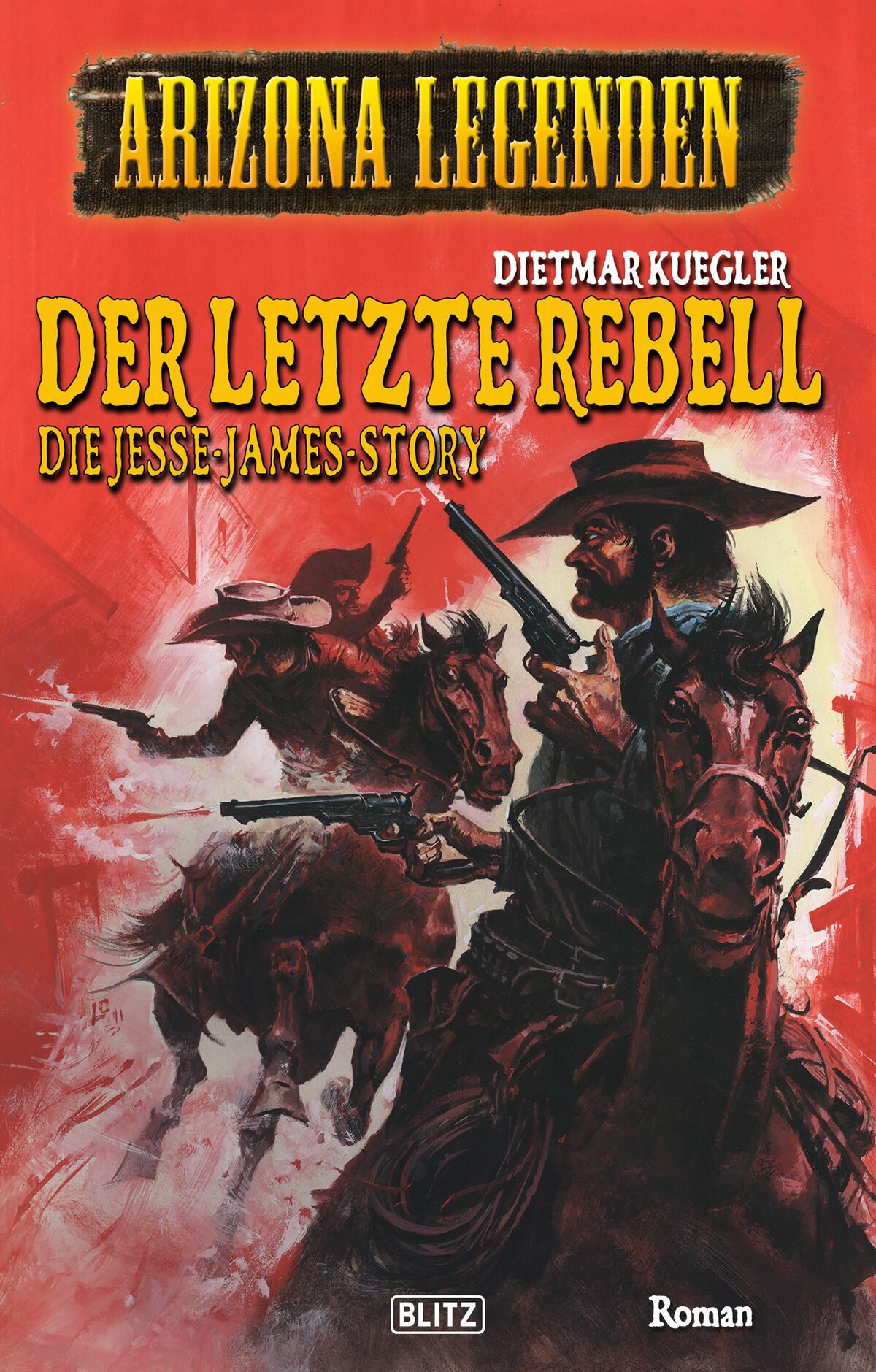 DER LETZTE REBELL – Band 17